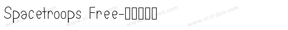 Spacetroops Free字体转换